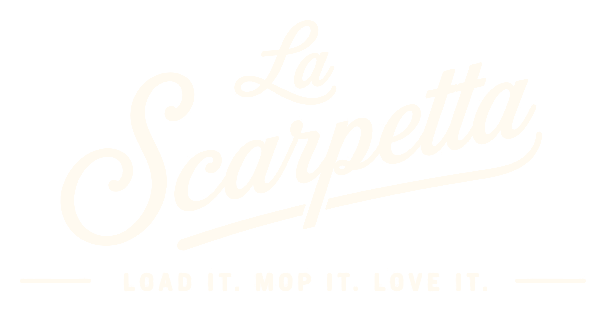 La Scarpetta - Load It. Mop It. Love It.